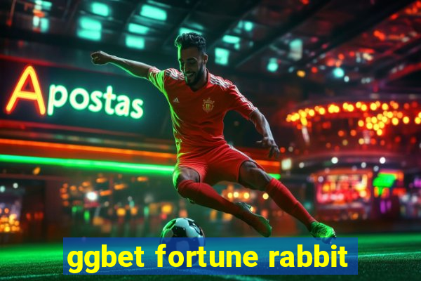 ggbet fortune rabbit